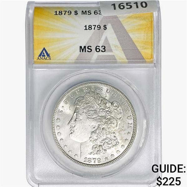1879 Morgan Silver Dollar ANACS MS63