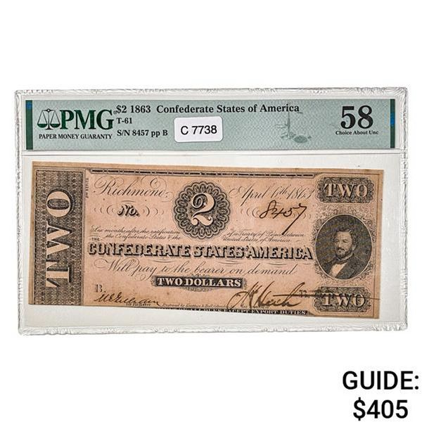T-61 1863 $2 CSA CONFEDERATE NOTE PMG AU-58