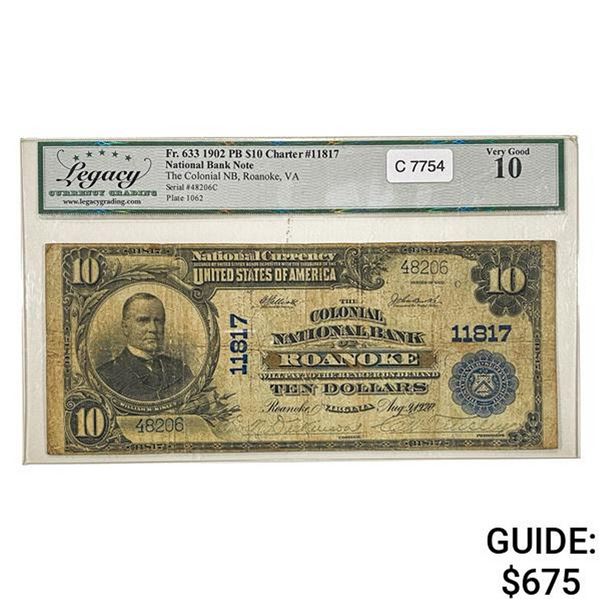 1902 $10 ROANOKE, VA CH. #11817 LEGACY VG-10