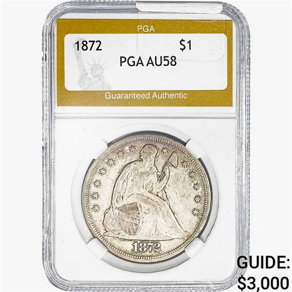 1872 Seated Liberty Dollar PGA AU58