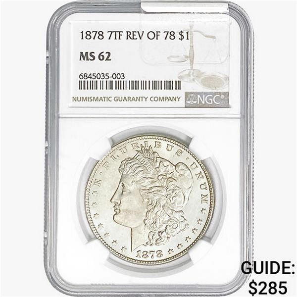 1878 REV 78 Morgan Silver Dollar NGC MS62