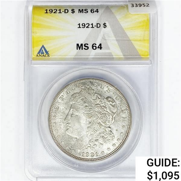 1921-D Morgan Silver Dollar ANACS MS64