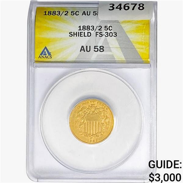 1883/2 Shield Nickel ANACS AU58 FS-303