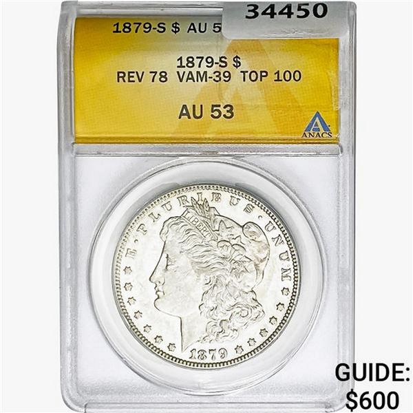 1879-S REV78 Morgan Silver Dollar ANACS AU53