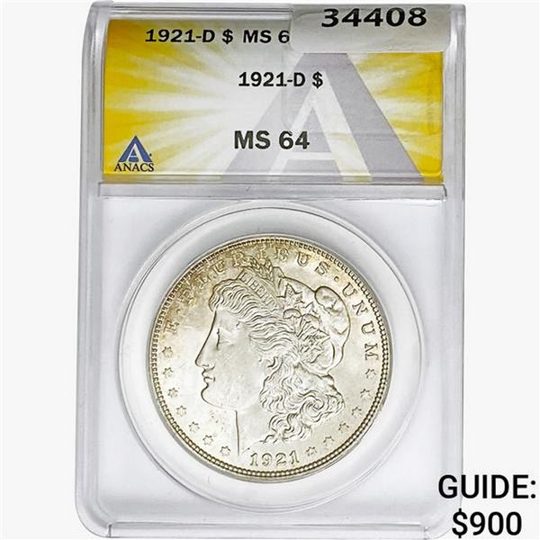 1921-D Morgan Silver Dollar ANACS MS64