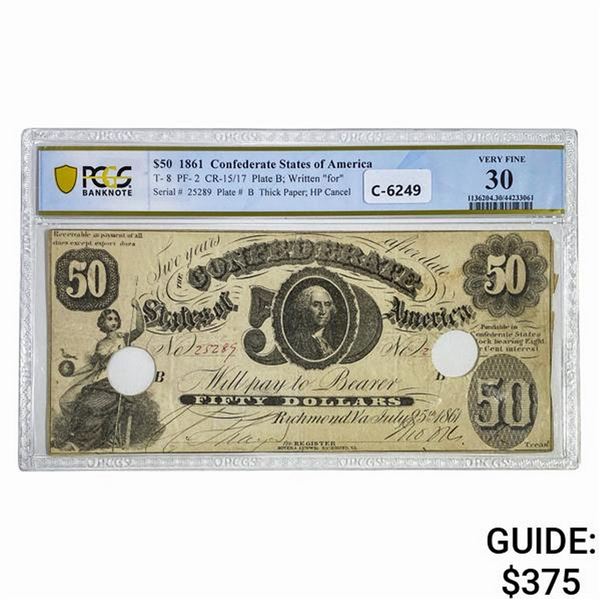 T-8 1861 $50 CSA CONFEDERATE NOTE PCGS VF-30