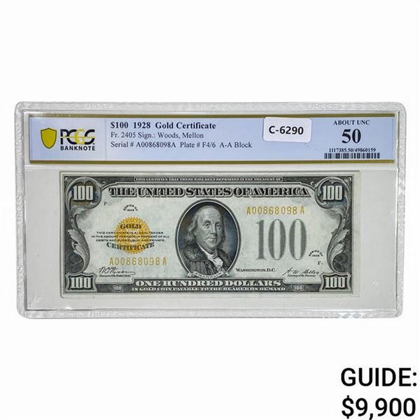 FR. 2405 1928 $100 GOLD CERTIFICATE PCGS AU-50