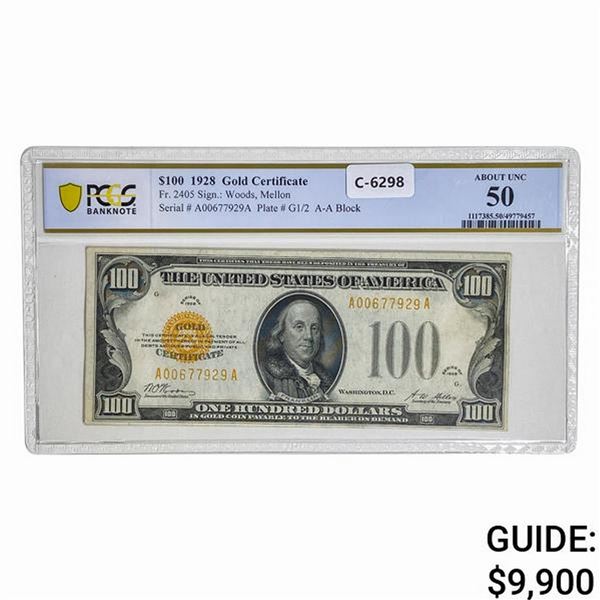 FR. 2405 1928 $100 GOLD CERTIFICATE PCGS AU-50