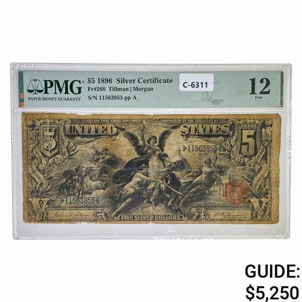 1896 $5 EDUCATIONAL SILVER CERTIFICATE PMG F-12