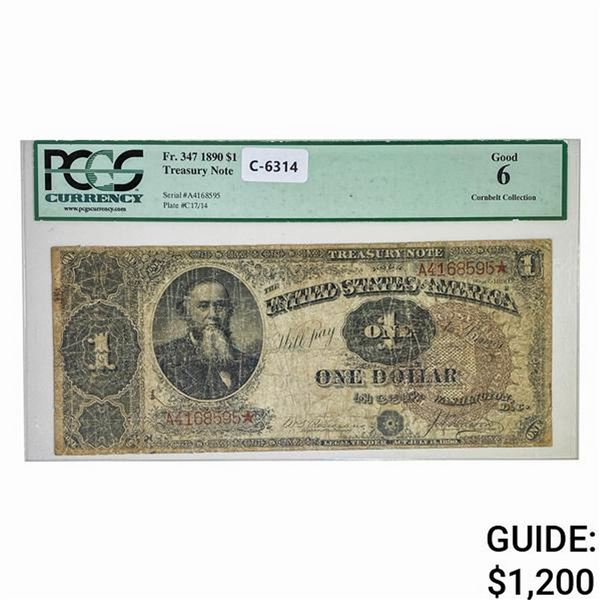 1890 $1 STANTON ORNATE TREASURY NOTE PCGS G-6