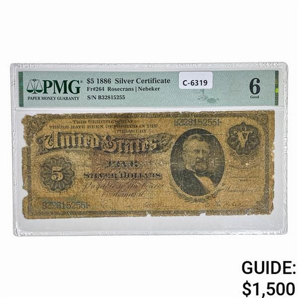 1886 $5 MORGAN SILVER CERTIFICATE PMG GOOD-6