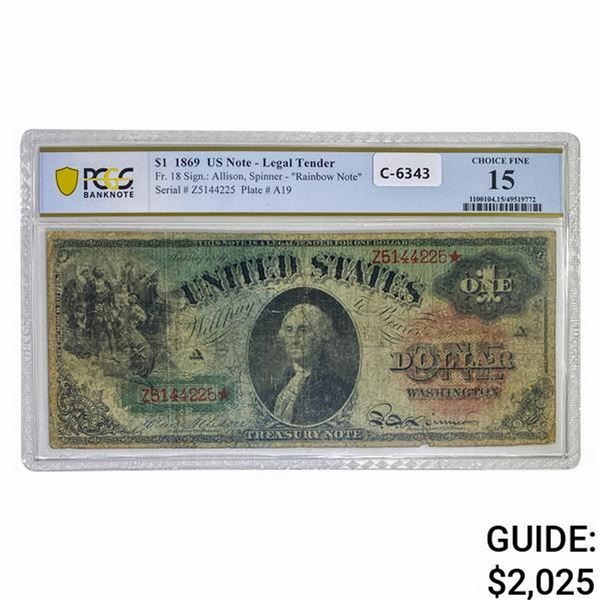 1869 $1 RAINBOW LEGAL TENDER USN PCGS F-15