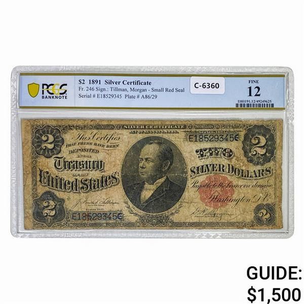 1891 $2 WINDOM SILVER CERTIFICATE PCGS F-12
