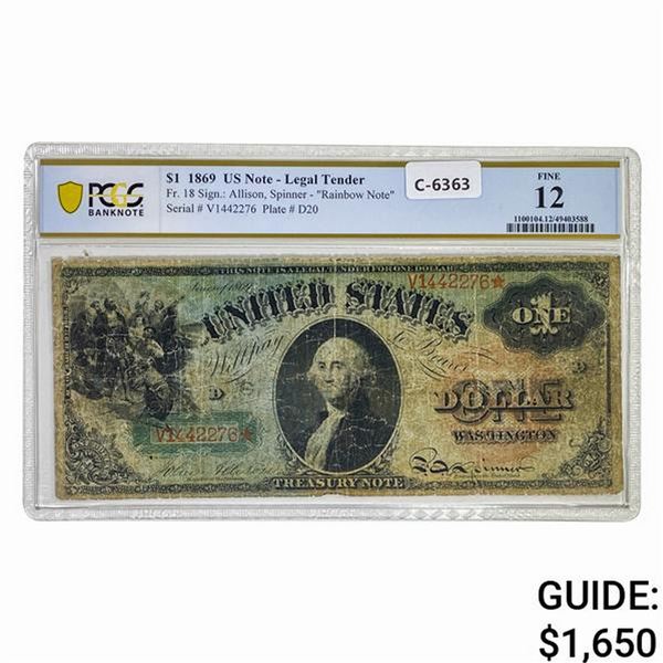 1869 $1 RAINBOW LEGAL TENDER USN PCGS F-12