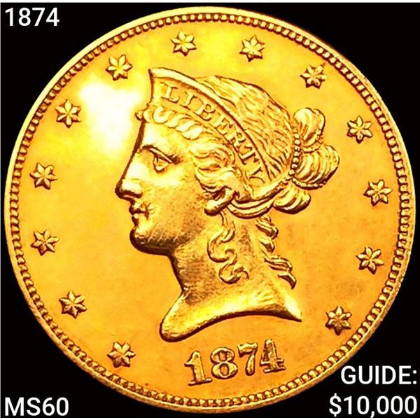 1874 $10 Gold Eagle UNCIRCULATED