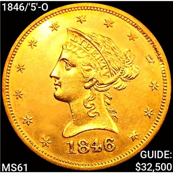 1846/'5'-O $10 Gold Eagle UNCIRCULATED