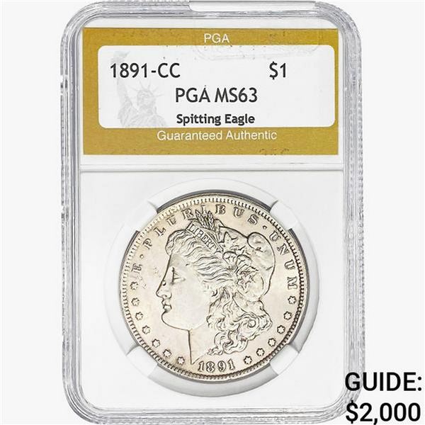 1891-CC Morgan Silver Dollar PGA MS63 Spit Eagle