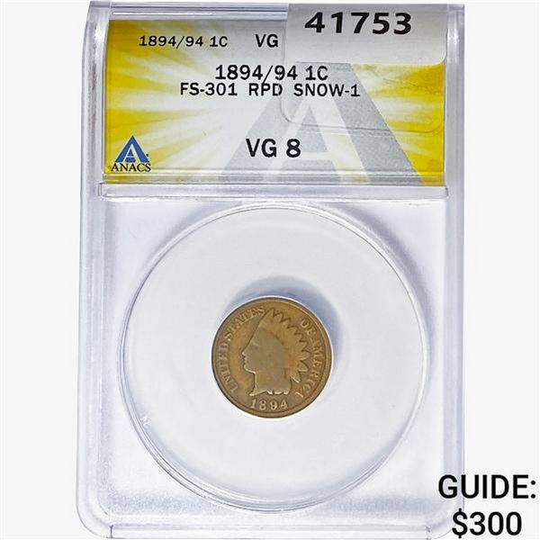1894/ 94 Indian Head Cent ANACS VG8 FS-301 RPD