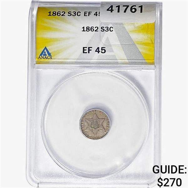 1862 Silver Three Cent ANACS EF45