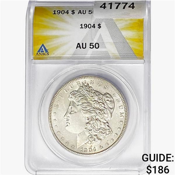 1904 Morgan Silver Dollar ANACS AU50