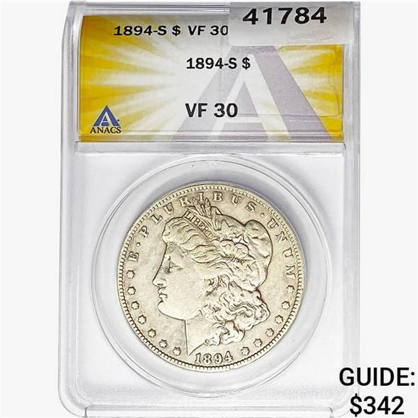 1894-S Morgan Silver Dollar ANACS VF30