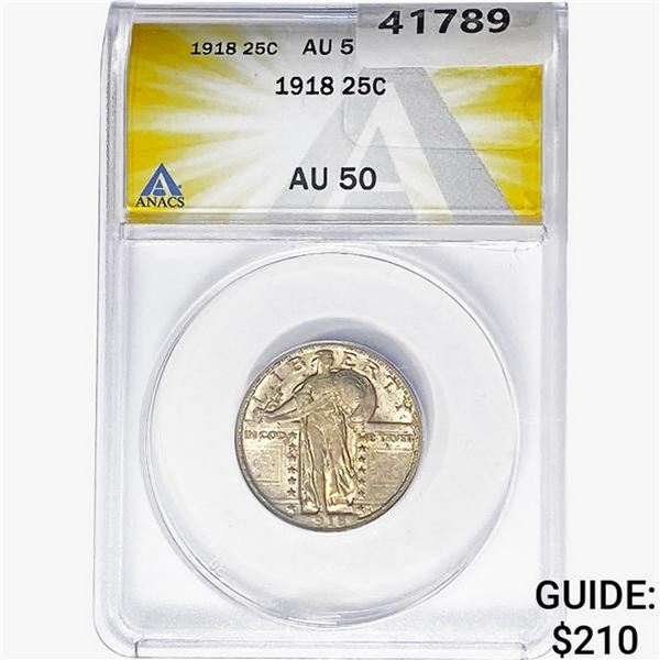 1918 Standing Liberty Quarter ANACS AU50