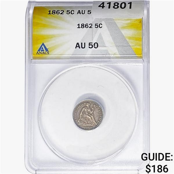 1862 Seated Liberty Half Dime ANACS AU50