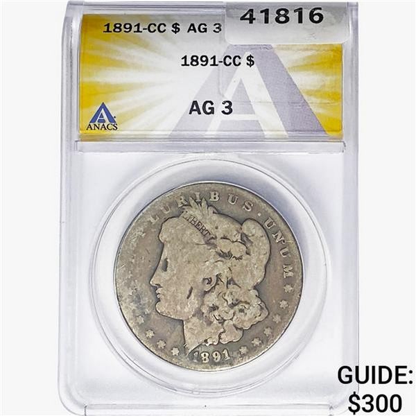 1891-CC Morgan Silver Dollar ANACS AG3