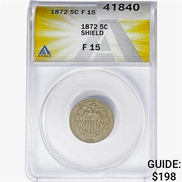 1872 Shield Nickel ANACS F15