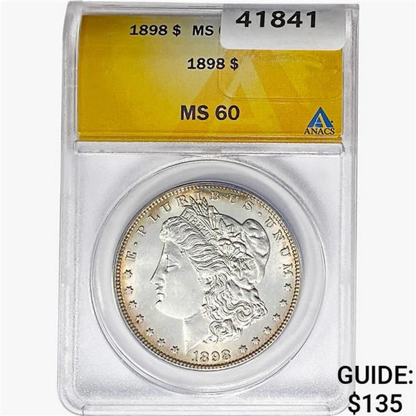 1898 Morgan Silver Dollar ANACS MS60