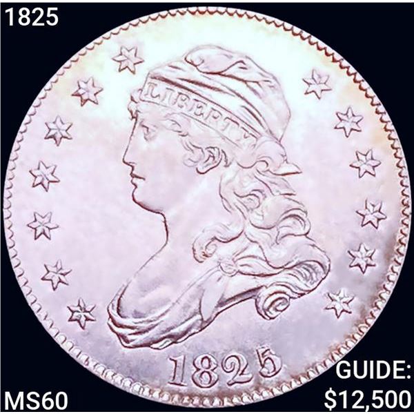 1825 Capped Bust Quarter UNCIRCULATED