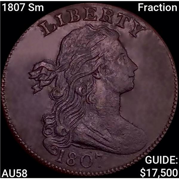1807 Sm Fraction Draped Bust Large Cent CHOICE AU