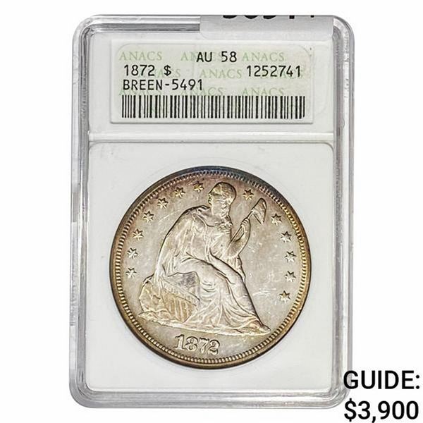 1872 Seated Liberty Dollar ANACS AU58 Breen