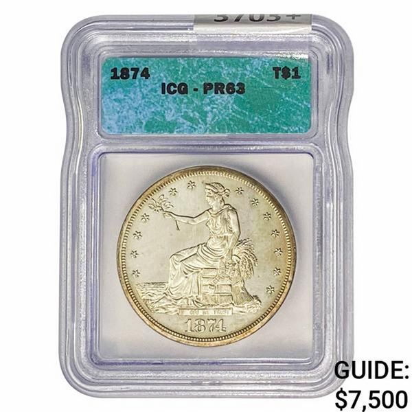 1874 Silver Trade Dollar ICG PR63