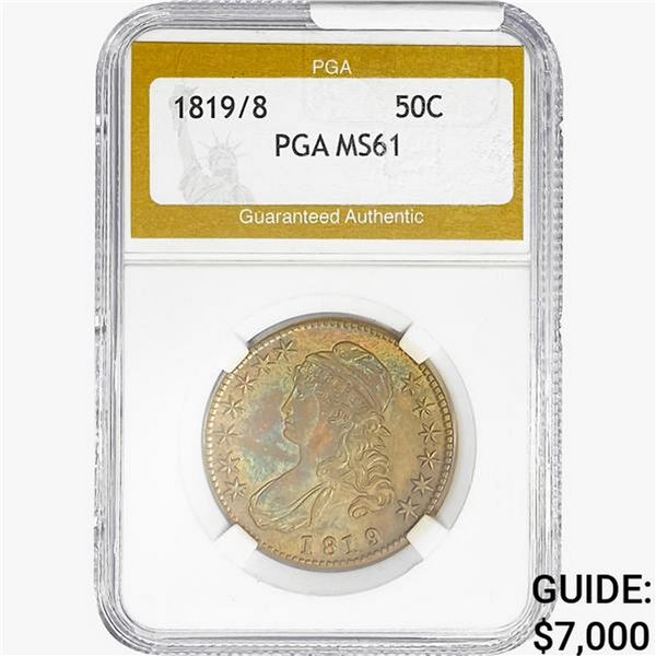 1819/8 Capped Bust Half Dollar PGA MS61