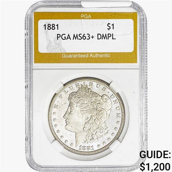 1881 Morgan Silver Dollar PGA MS63+ DMPL