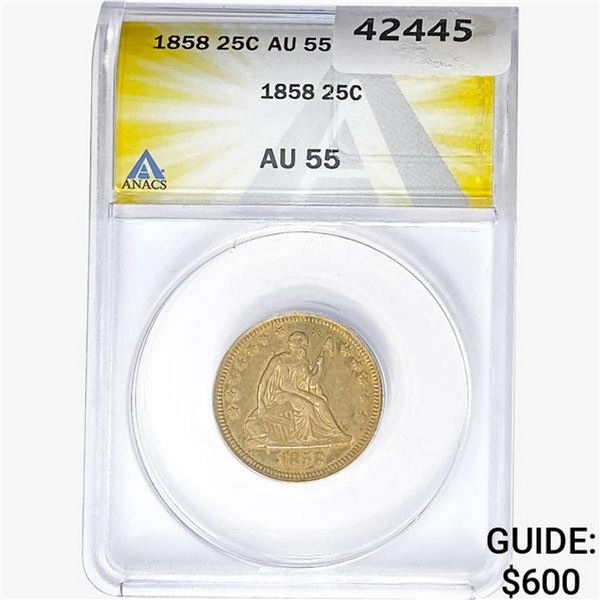 1858 Seated Liberty Quarter ANACS AU55