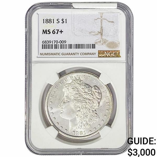 1881-S Morgan Silver Dollar NGC MS67+