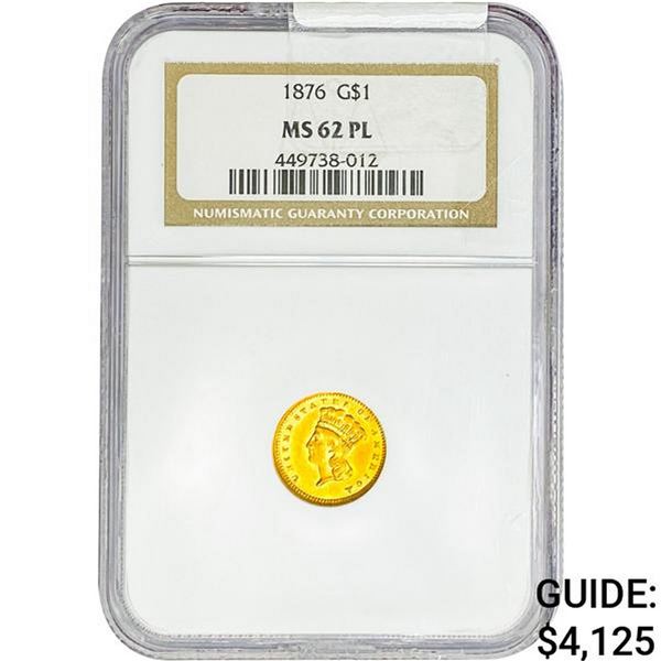 1876 Rare Gold Dollar NGC MS62 PL