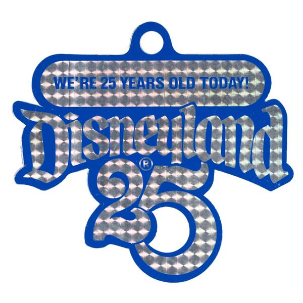 A Disneyland 25th Anniversary Tag.