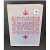 Image 1 : The Queen's book of the Red Cross - 1st Ed. 1939 - Written message from the Queen - Hardcover - 255 