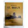 Image 1 : History of St. Brieux, 1904-1979 History Book