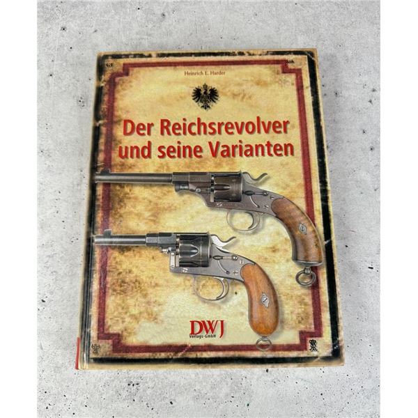 The Imperial German Revolver and Its Variations