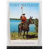 Image 1 : FORT MACLEOD: THE STORY OF THE MOUNTED POLICE