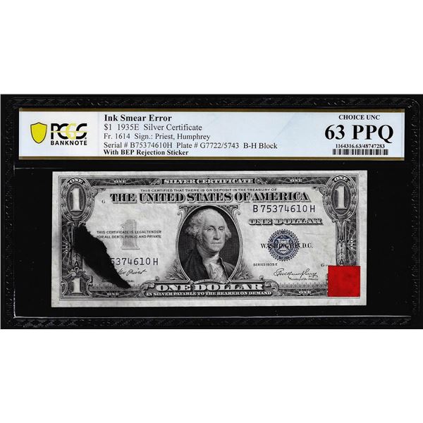 1935E $1 Silver Certificate Note Ink Smear Error PCGS Choice Unc 63PPQ w/BEP Sticker