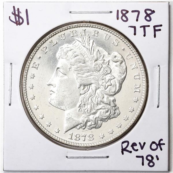 1878 7TF Reverse of 78' $1 Morgan Silver Dollar Coin