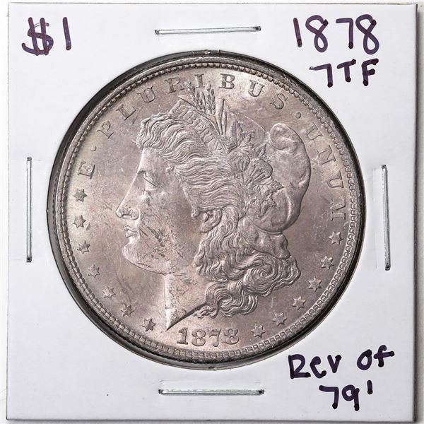 1878 7TF Reverse of 79' $1 Morgan Silver Dollar Coin