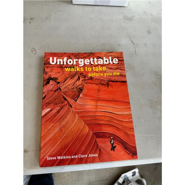 Unforgettable walks to take before you die book