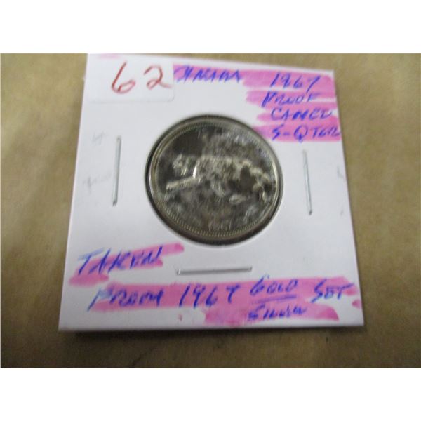 1967 PROOF CAMEO CANADA SILVER QUARTER (TAKEN FROM 1967 GOLD SET)