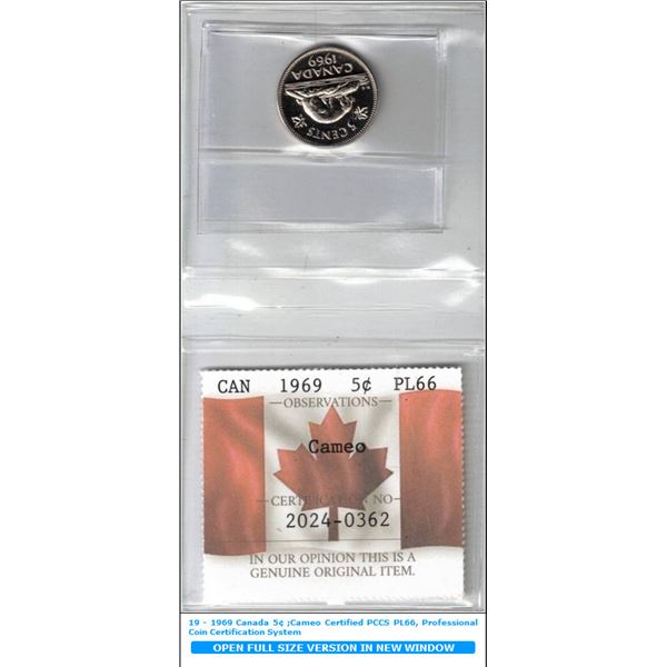 1969 Canada 5¢ ;Cameo Certified PCCS PL66, Professional Coin Certification System